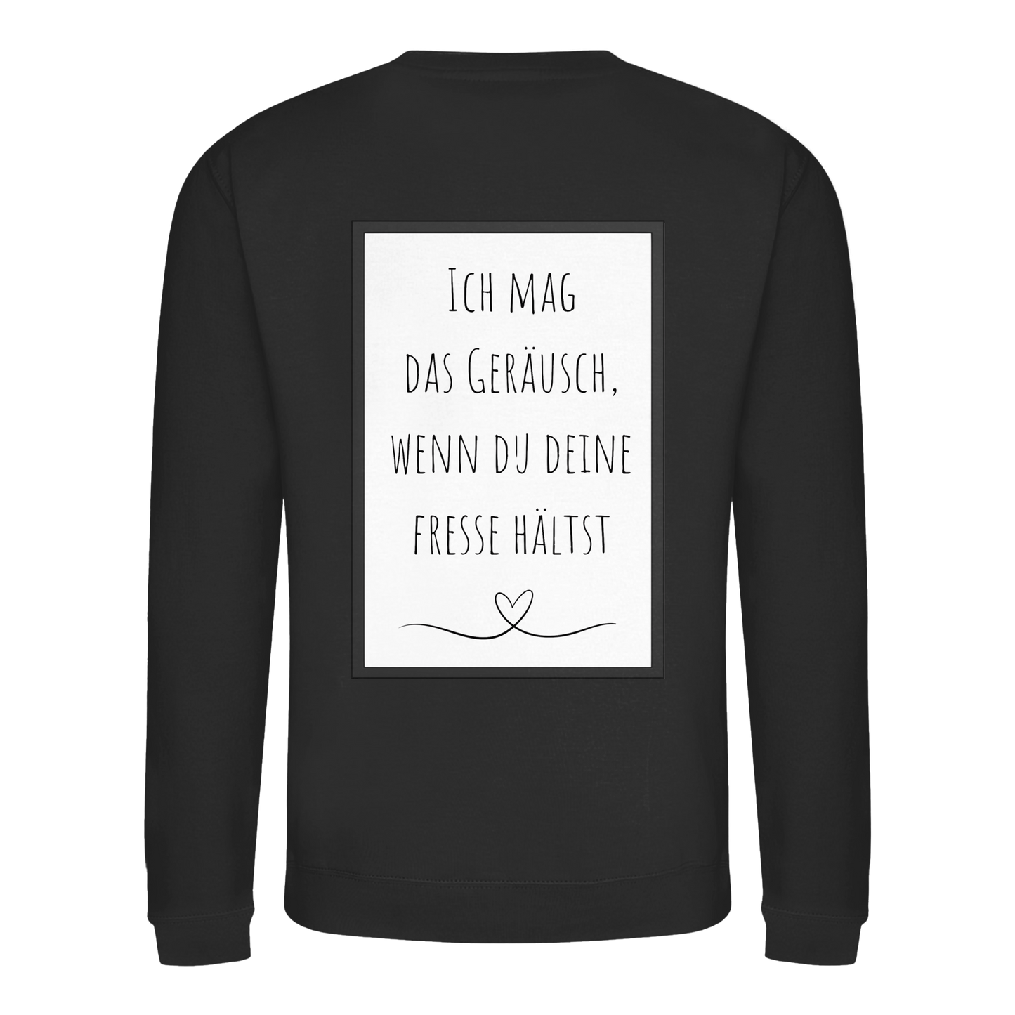 Ich mag das Geräusch  - Basic Sweatshirt