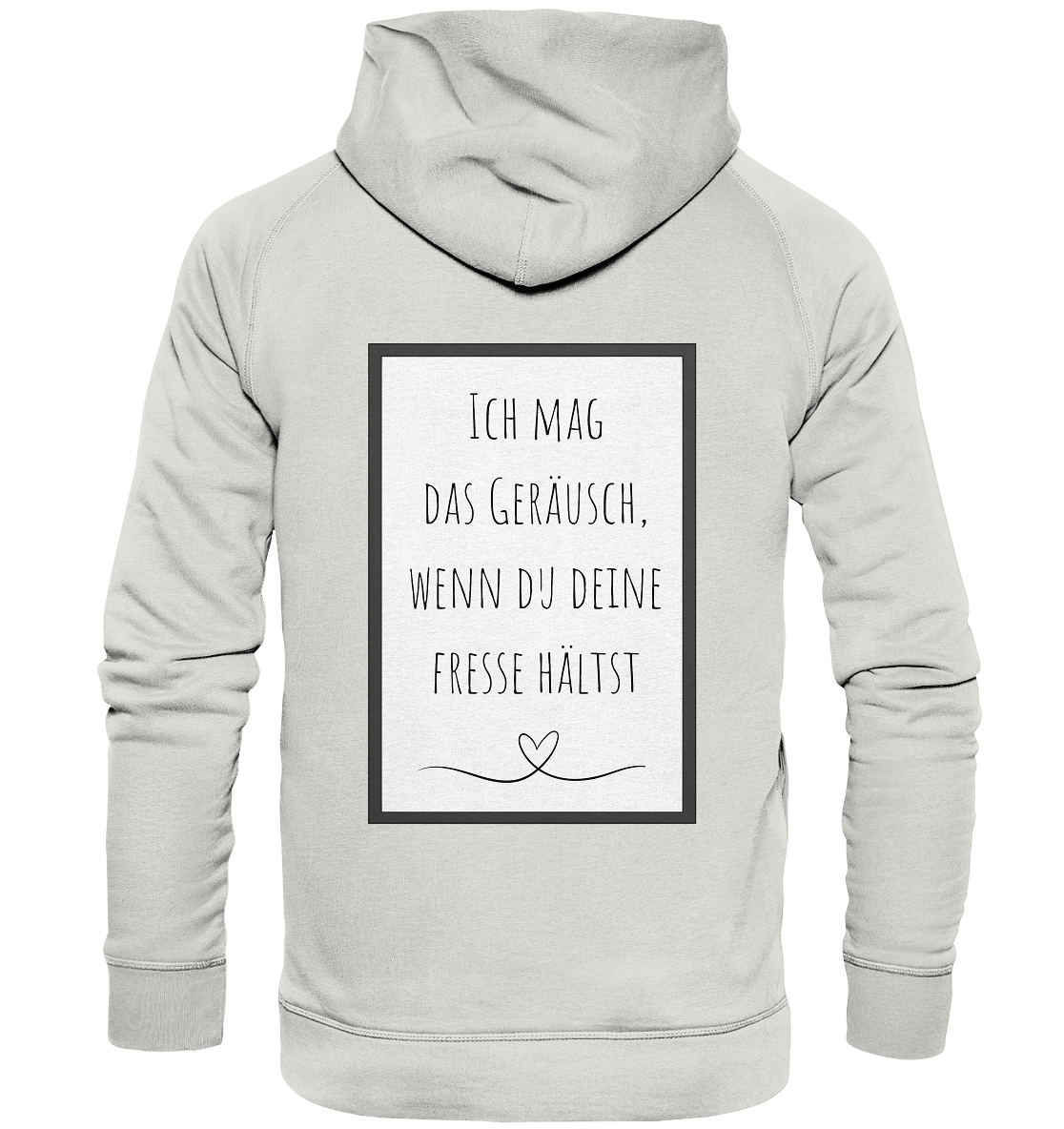 Ich mag das Geräusch  - Basic Unisex Hoodie
