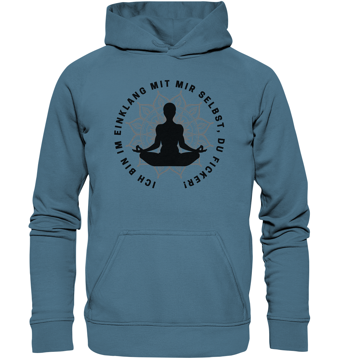 Ich bin im Einklang mit mir selbst - Basic Unisex Hoodie