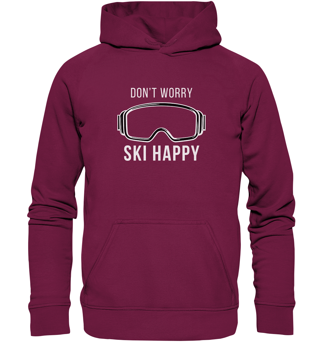 Don't worry SKI happy - Basic Unisex Hoodie
