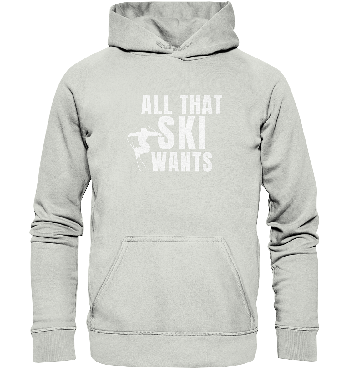 All that SKI wants - Basic Unisex Hoodie