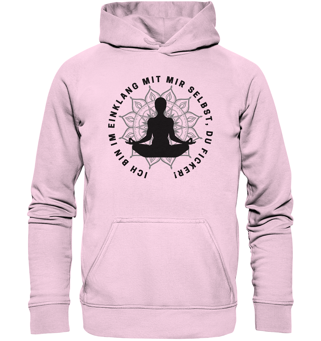 Ich bin im Einklang mit mir selbst - Basic Unisex Hoodie