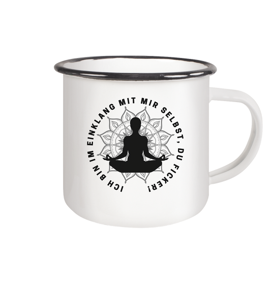 Ich bin im Einklang mit mir selbst - Emaille Tasse (Black)