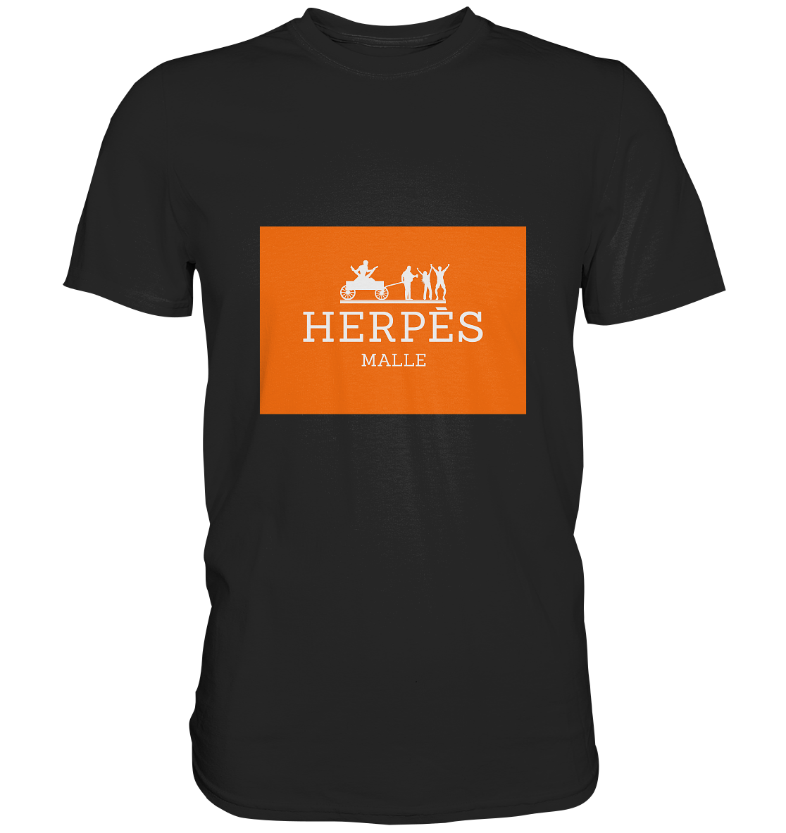 Herpés Malle - Premium Shirt