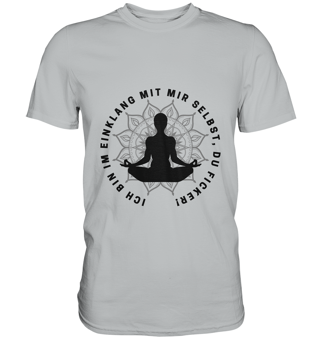 Ich bin im Einklang mit mir selbst - Premium Shirt